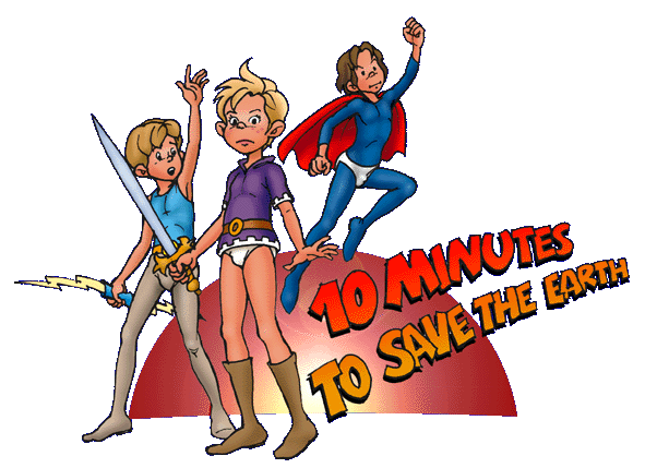 10 minutes to save the Earth